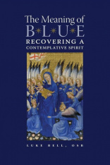 The Meaning of Blue: Recovering a Contemplative Spirit (Hardcover)