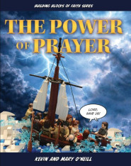 The Power of Prayer: Building Blocks of Faith Series