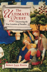 The Ultimate Quest: Uncovering the True Location of Paradise (Paperback)