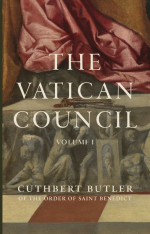 The Vatican Council, Volume I