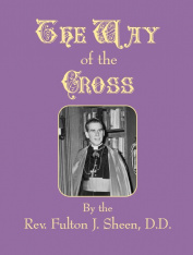Way of the Cross by Msgr. Fulton Sheen