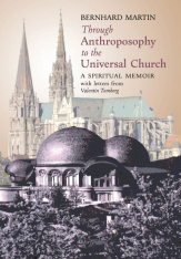 Through Anthroposophy to the Universal Church (Hardcover)