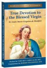 True Devotion to Mary