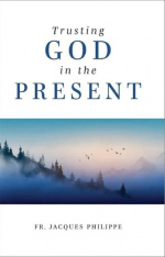 Trusting God in the Present