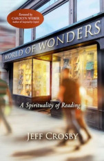 World of Wonders: A Spirituality of Reading