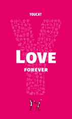 YOUCAT: Love Forever