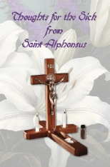 Thoughts for the Sick from Saint Alphonsus