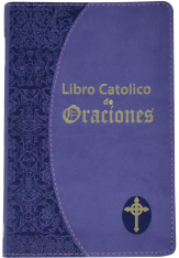 Libro Catolico De Oraciones (Spanish, Español)