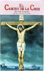 El Camino De La Cruz (Spanish, Español)
