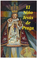 El Nino Jesus De Praga (Spanish, Español)