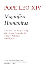 Magnifica Humanitas: Encyclical on Safeguarding the Human Person