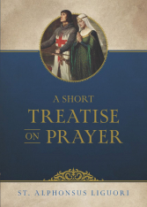 A Short Treatise on Prayer