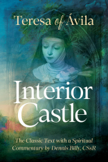 Interior Castle: The Classic Text with a Spiritual Commentary