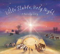 Little Stable, Holy Night: A Nativity Story
