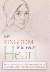 My Kingdom Is in Your Heart (Hardcover)