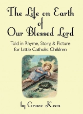 Life on Earth of Our Blessed Lord