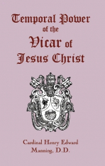 The Temporal Power of the Vicar of Jesus Christ