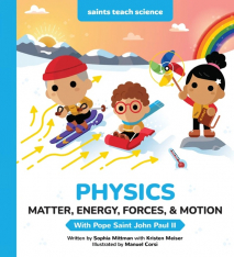 Physics: Matter, Energy, Forces, & Motion Matter, Energy, Forces, & Motion