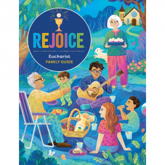 Rejoice Eucharist Family Guide