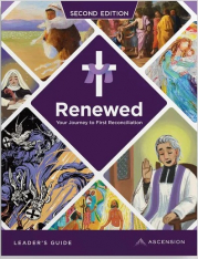 Renewed: Your Journey to First Reconciliation [2nd Edition] Leader's Guide (Without Online Access)