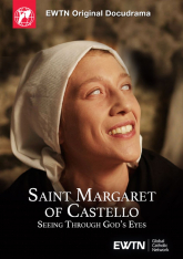 Saint Margaret of Castello: Seeing Through God's Eyes DVD