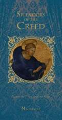 Splendors of the Creed: Explore The Treasures Of Our Faith
