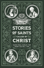 Stories of Saints: Called by Christ
