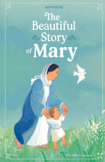 The Beautiful Story of Mary