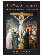 The Way of the Cross: A Conversation with Christ Crucified
