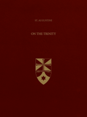 Vol. 2 St. Augustine On the Trinity (Latin-English Edition)