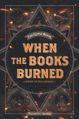 When the Books Burned: The Gypsy Book series, Book 2