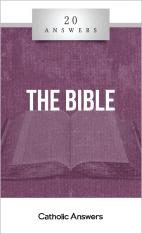 20 Answers: The Bible