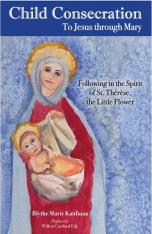 Child Consecration: To Jesus Through Mary