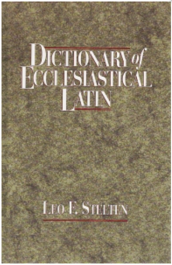Dictionary of Ecclesiastical Latin