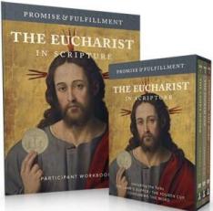 The Eucharist in Scripture Participant Kit