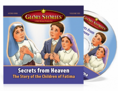 The Children of Fatima: Glory Stories CD Vol 13