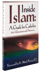 Inside Islam: A Guide for Catholics