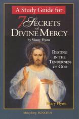A Study Guide for 7 Secrets of Divine Mercy