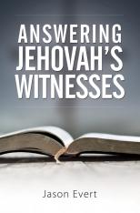Answering Jehovah's Witnesses