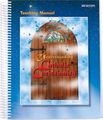Teaching Manual for Understanding Catholic Christianity