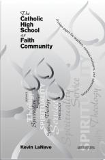 The Catholic High School as Faith Community
