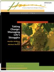 Taking Charge: Managing Life's Struggles