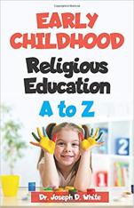 Early Childhood Religious Education A to Z