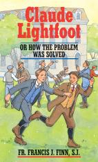 Claude Lightfoot: Or How The Problem Was Solved
