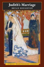 Judith's Marriage (Catholic Traditionalist Classics) (Hardcover)
