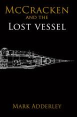 The McCracken Adventures: McCracken and the Lost Vessel (Volume 8)