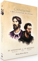 The Pivotal Players: St. Augustine & St. Benedict