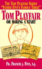 Tom Playfair: Or Making A Start