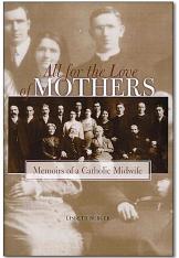 All for the Love of Mothers