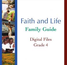 Faith and Life - Grade 4 Family Guide